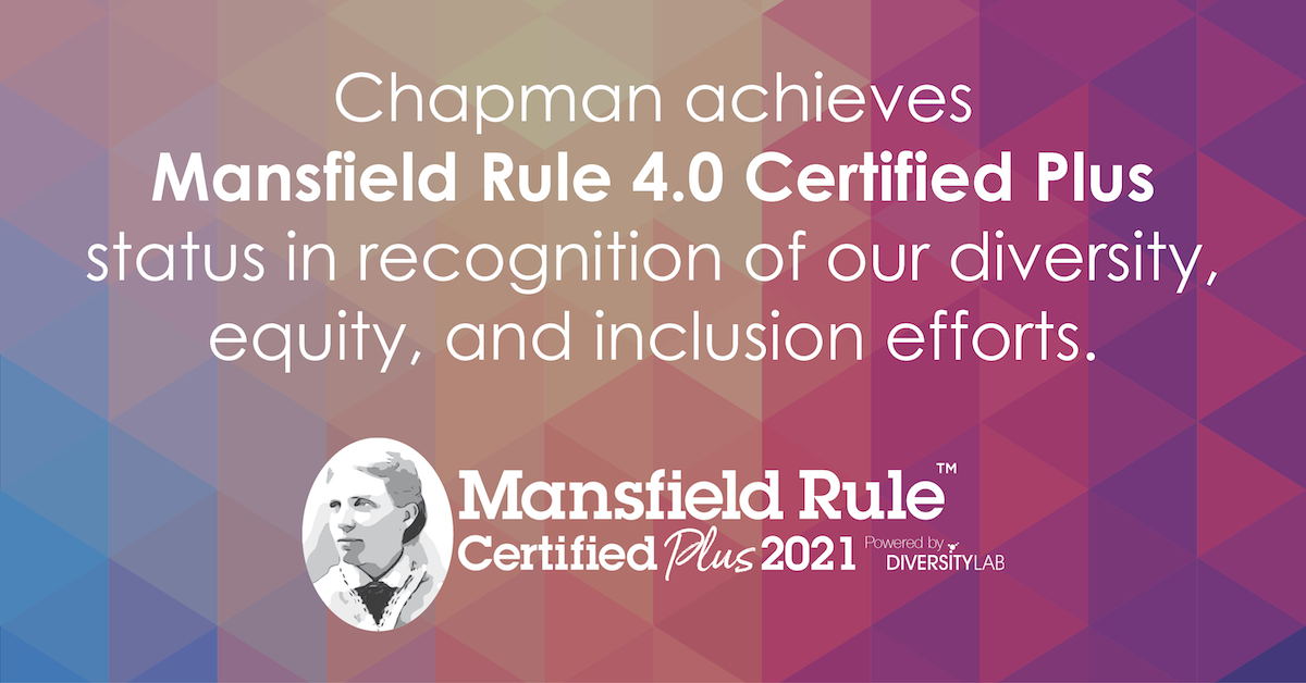 Chapman Achieves Mansfield Rule 4.0 Certification Plus In Recognition ...